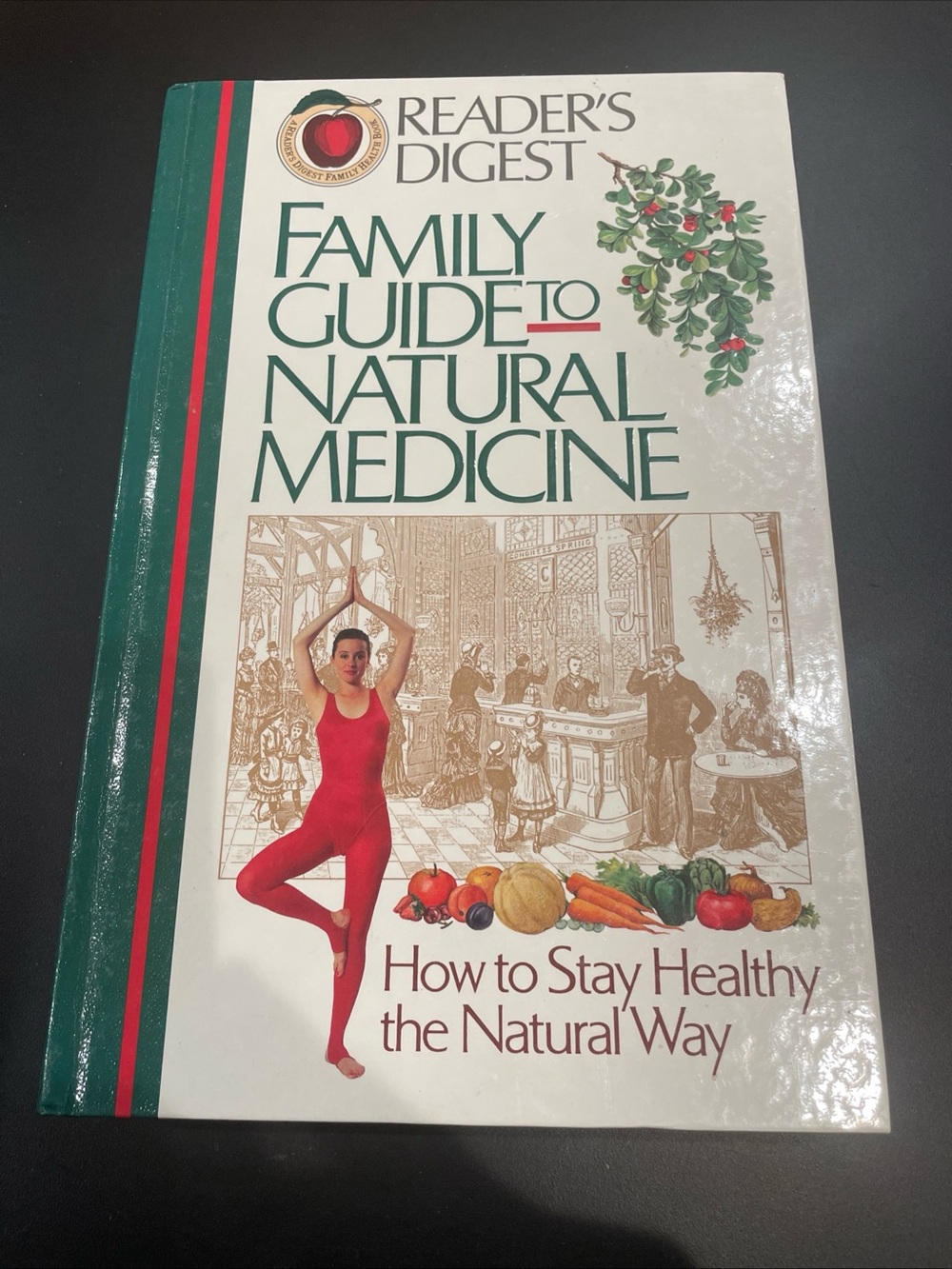 1993 - Readers Digest Family Guide to Natural Medicine Hardcover Very Good